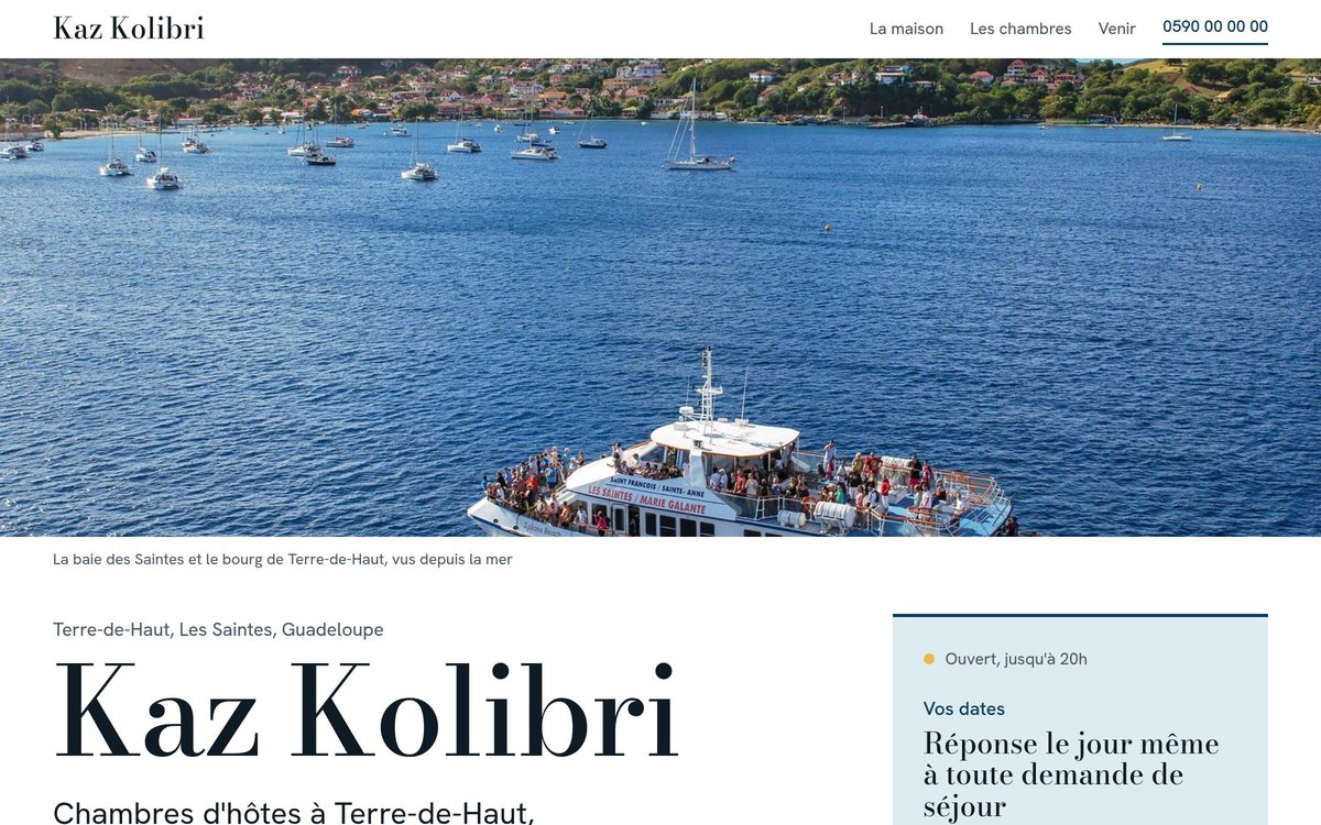 Aperçu du site Kaz Kolibri : grande photo de la baie des Saintes avec sa légende, le nom en grand caractère et un encadré de demande de dates